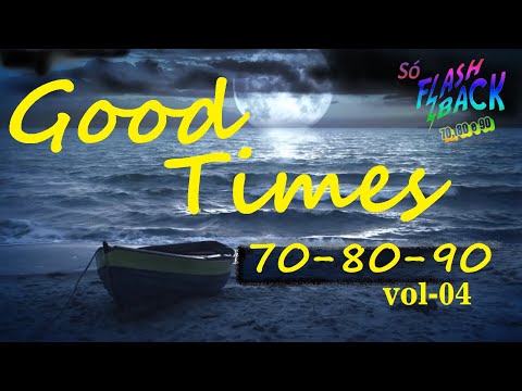 Músicas Internacionais Românticas Good Times 70-80-90 vol-04