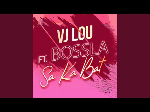 SA KA BAT (feat. Bossla)