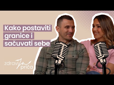 Kako postaviti granice i sačuvati sebe  | Zdravija Priča - EP12 | Srđan Zirojević