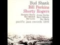 Bud Shank Quintet - Just A Few