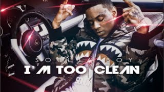 Soulja Boy - I&#39;m Too Clean