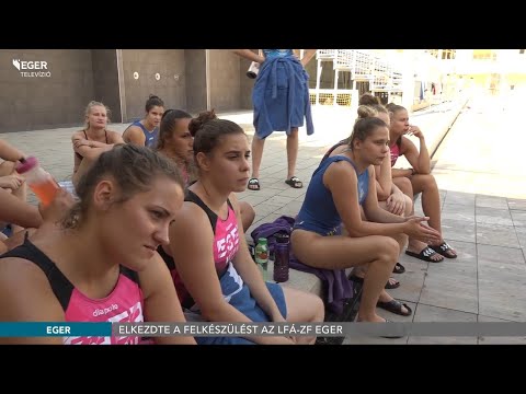 Elkezdte a felkészülést az LFÁ-ZF Eger - 2020.07.13.