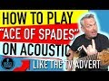 How to play: Part 1: Ace of spades 'Slow the pace ...