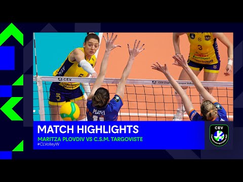 Highlights | Maritza PLOVDIV vs. C.S.M. TARGOVISTE  | CEV Champions League Volley 2023