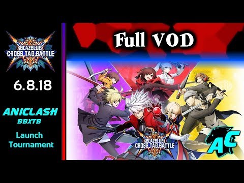 AniClash BBXTAG - Full Tournament VOD | All Matches - BBXTAG Battle
