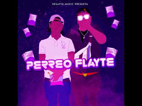 perreo flayte