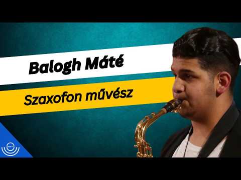 Pirkadat: Balogh Máté – Szaxofon művész