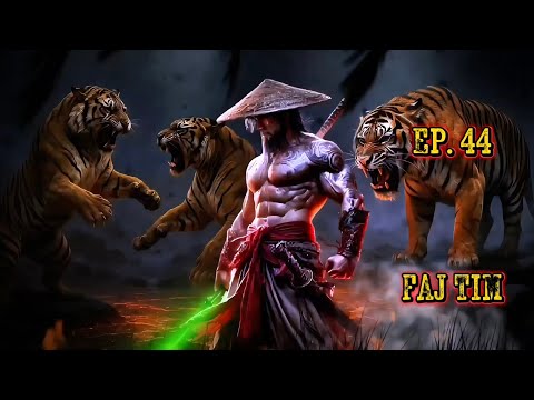 Faj Tim The Legend Ntu. 44 _ The Hmong Shaman Warrior Dab neeg 19/8/2025