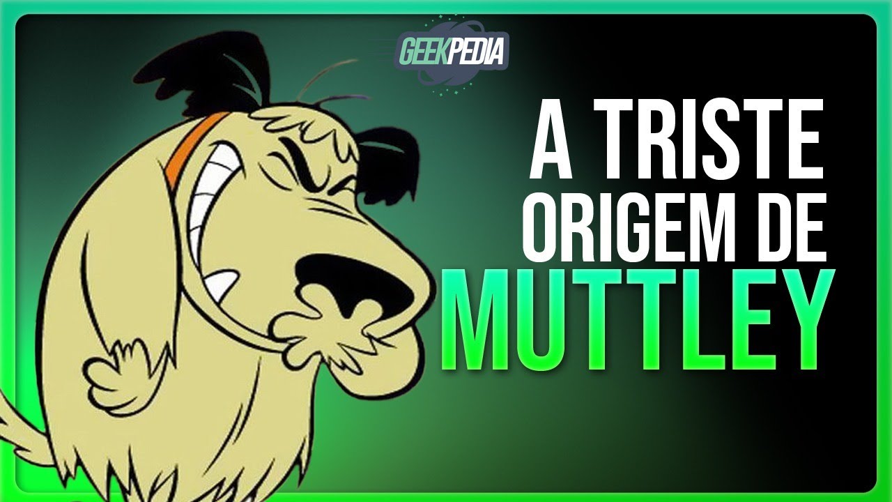 HISTÓRIA completa e CURIOSIDADES sobre MUTLEY