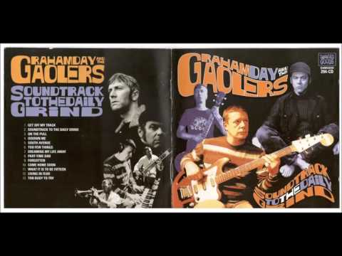 Graham Day & The Gaolers -- Soundtrack To The Daily Grind [full album]