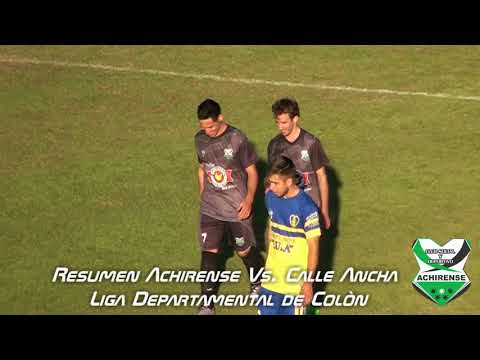 RESUMEN - ACHIRENSE VS. CALLE ANCHA  - LIGA DPTAL. DE COLÒN