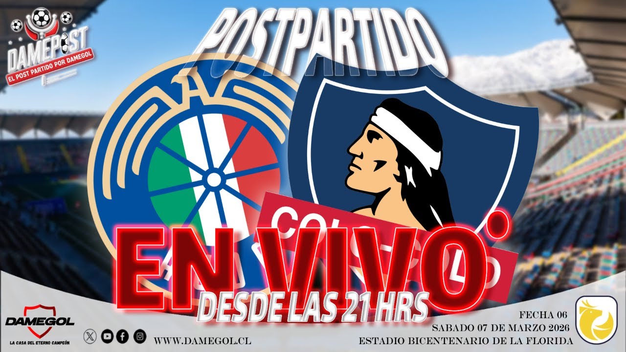 🔴[[VIVO]]🔴 POST PARTIDO AUDAX ITALIANO vs COLO COLO | DAMEPOST POR DAMEGOL