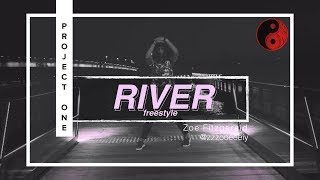 Zoe Fitzgerald | &quot;River&quot; UMI | Freestyle