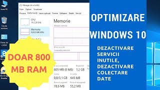 Optimizare Windows 10, dezactivare servicii inutile, dezactivare colectare date