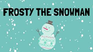 Frosty the Snowman _ Christmas Song _ Lyrics