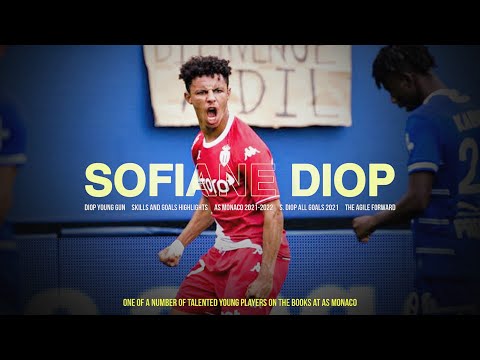 S. DIOP "FRENCH YOUNGSTERS", SKILLS & GOALS HIGHLIGHTS 2021-2022 AS MONACO
