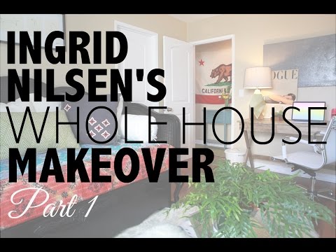 Home Makeover with Ingrid Nilsen | Part 1