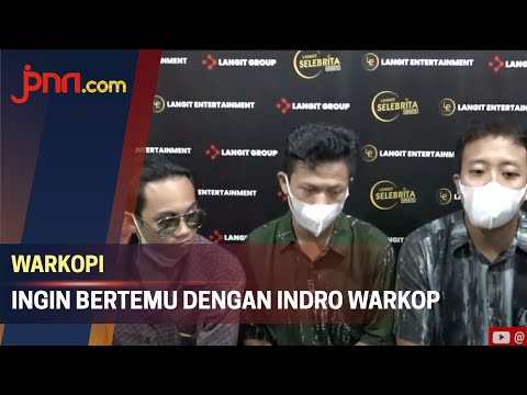 Setelah Ditegur, Warkopi Ingin Bertemu dengan Indro