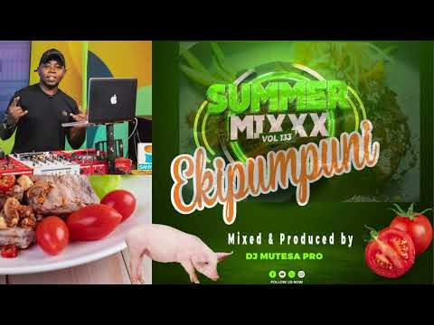 SUMMER MIX VOL 133 - DJ MUTESA PRO [KINYANYANYANYA / KIPUMPUNI] NON STOP UGANDA SSUUNA BEN STYLE 🔥🔥