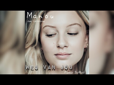 Manou - Weg van jou (piano ballad cover)
