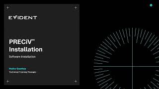PRECiV™ Software: Installation and First Launch