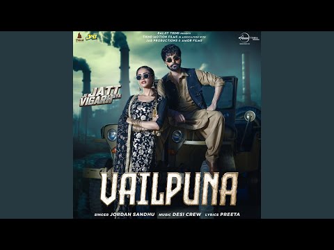 Vailpuna (From "Je Jatt Vigarh Gya") (Full Audio) — watch video