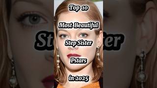 Download lagu Top 10 Most Beautiful Sister Pstars in 2025 #shorts #star #actress mp3