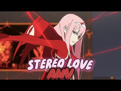Stereo love - Zero Two (Edit/AMV)
