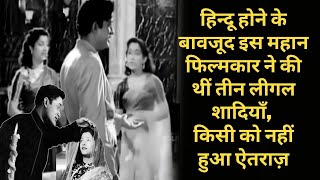 Despite Being a Hindu, This Great Filmmaker Had Done Three Legal Marriages, No One Bothered video