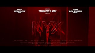NYX - Martial Arts Action Short Film Teaser Trailer (4K)