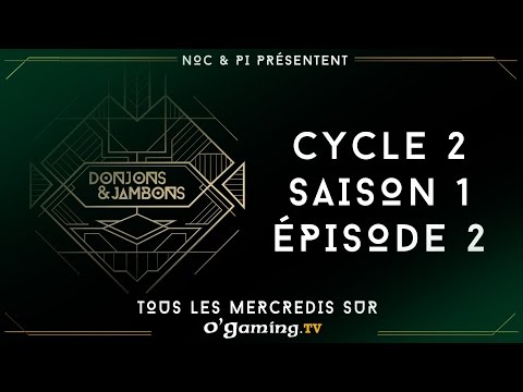 Donjons & Jambons - Cycle 2 - S01E02 - 18/11/15