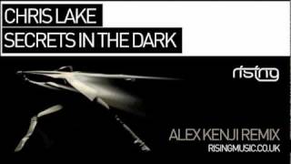 Chris Lake - Secrets in the Dark (Alex Kenji Remix).flv
