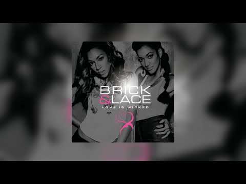 love is wicked // brick & lace (sped up)