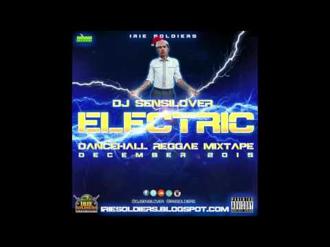 DJ Sensilover - Electric (Reggae, Dancehall Mix 2015 Preview)