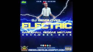 DJ Sensilover - Electric (Reggae, Dancehall Mix 2015 Preview)