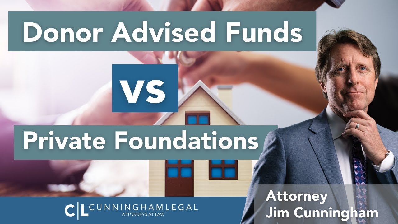 Donor Advised Funds vs Private Foundations
