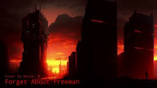 Black Mesa - Forget About Freeman