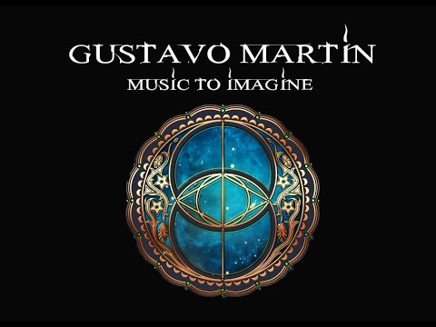 Gustavo Martín - Music To Imagine