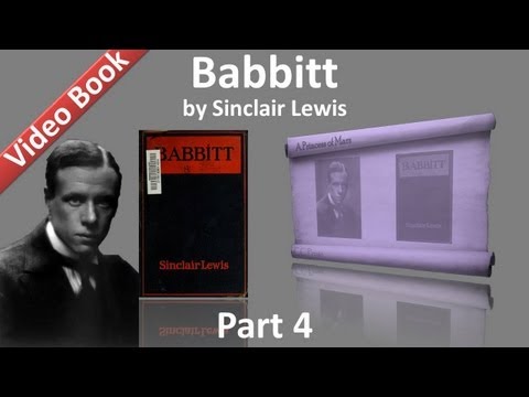 , title : 'Part 4 - Babbitt Audiobook by Sinclair Lewis (Chs 16-22)'