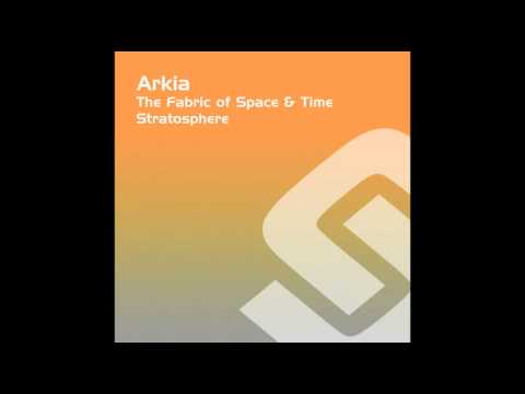 Arkia - The Fabric Of Space & Time [Subtraxx]