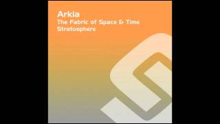 Arkia - The Fabric Of Space & Time [Subtraxx]