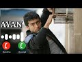Ayan Movie Mass Bgm Whatsapp Status In Ringtone