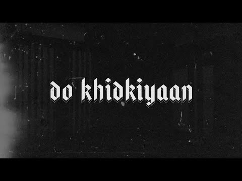 Yashraj - Do Khidkiyaan | Dropped Out