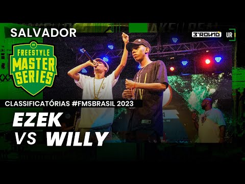 EZEK (MA) X WILLY (BA)  | #FMSBRASIL2023 - Classificatórias SALVADOR | 1 fase | URBAN ROOSTERS BR