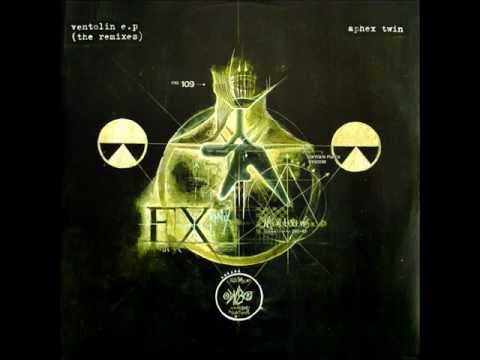 Aphex Twin - Ventolin (Cylob Mix).