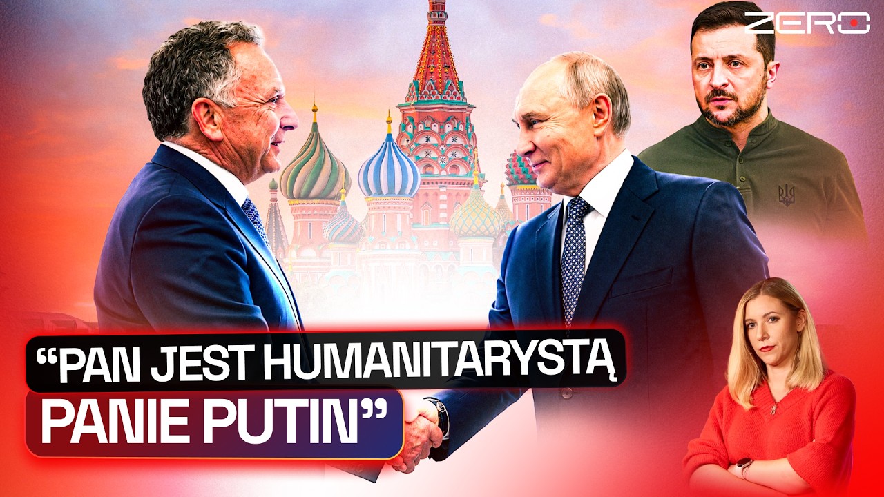 WITKOFF WYCHWALA PUTINA. ZEŁENSKI CHCE ZAMROZIĆ FRONT. NEGOCJACJE POKOJOWE TRWAJĄ