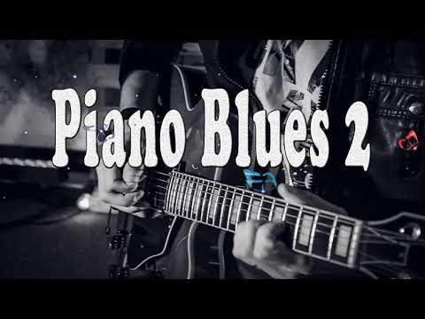 Piano Blues 2   A two hour long compilation