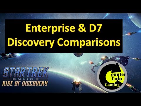 Enterprise & D7 Discovery Comparisons | Star Trek Online