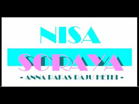 Nisa Soraya - Anna Rakas Raju Hetki