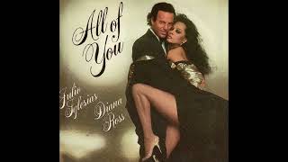 Julio Iglesias &amp; Diana Ross - All Of You (1984)